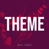 Theme - Ball Tunes