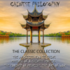 Chinese Philosophy: The Classic Collection: The Analects, Tao Te Ching, Musings of a Chinese Mystic, The Sayings of Mencius, The Art of War (Unabridged) - Sun Tzu, Lao Tzu, Confucius, Chuang Tzu & Mencius