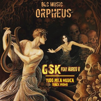 TUDO PELA MÚSICA (feat. GSK) - Single