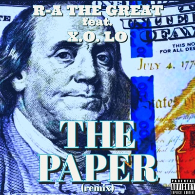 The Paper (feat. X.O. Lo) [Remix] [Remix] - Single
