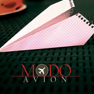 Modo Avion (feat. B.Tal & Invencible On The Beat) - Single
