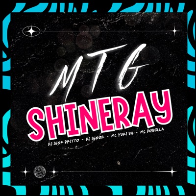 Mtg Shineray (Remix) [feat. DJ Igoor] - Single