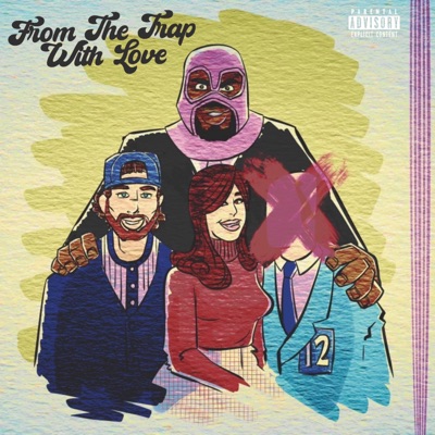From the Trap With Love - EP