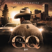 El GQ - Single - Asael gonzález