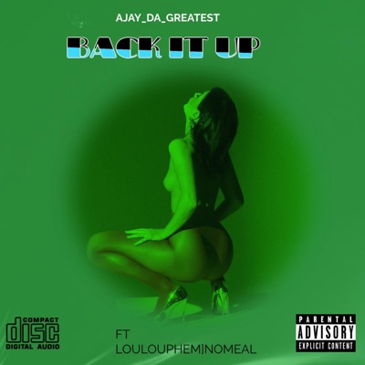 BACK IT UP (feat. LOULOUPHENOMENAL) - Single
