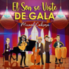 El Son Se Viste de Gala - Mixael Cabrera