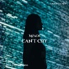 Can't Cry - Single