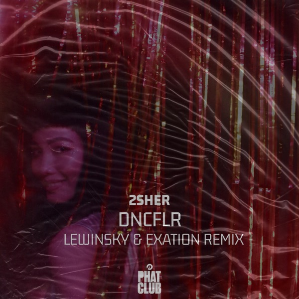 DNCFLR (Lewinsky & Exation Remix) - Single
