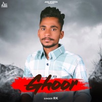 Ghoor - Single - RK