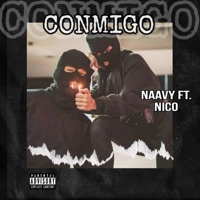 Conmigo (feat. Nico Garcia) - Single - Naavy Anaya