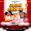 Jugni Meri Aa ("Aise Kaise Kar Lete Ho") - Single