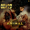 Arjan Vailly From Animal - Manan Bhardwaj & Bhupinder Babbal mp3