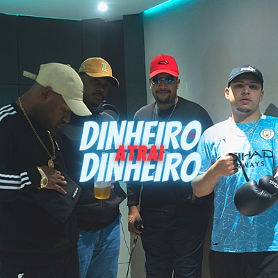 Dinheiro Atrai Dinheiro (feat. QVN Legado) - Single
