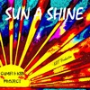 Sun a Shine (feat. Cumfi R.A.S) - Single