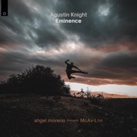 Eminence (feat. angel moreno, McAv-L) - Single - Agustin Knight