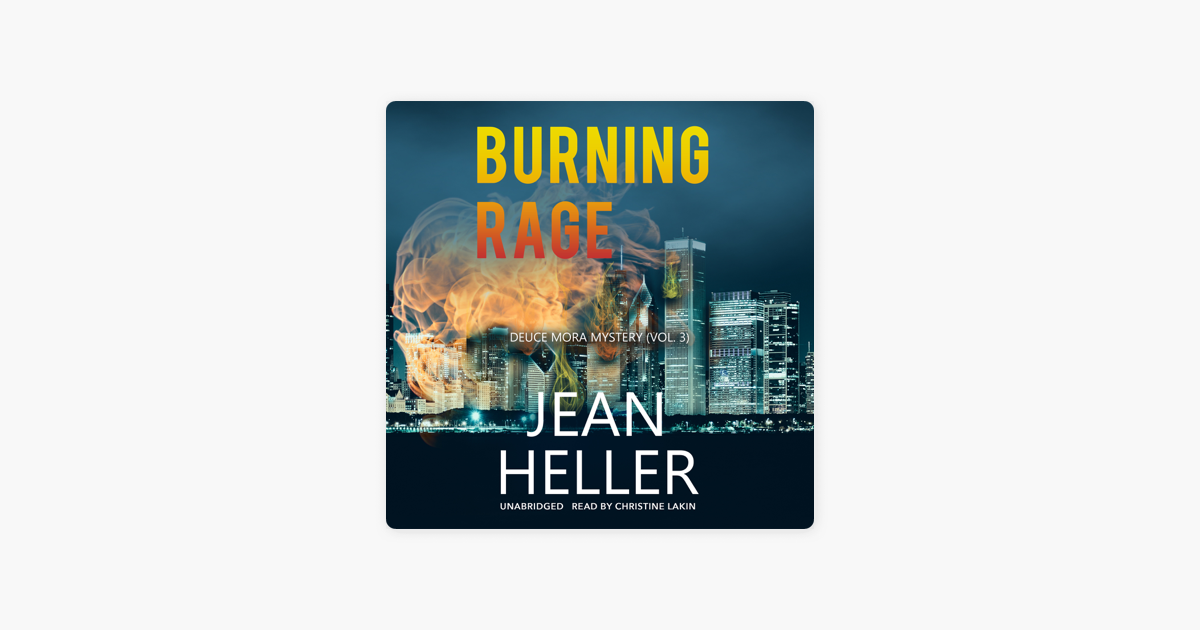 ‎Burning Rage (The Deuce Mora Mysteries) on Apple Books