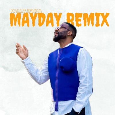 Mayday Remix (mayday remix) - Single