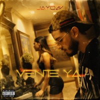 Vente Ya - Single - JAYQAV