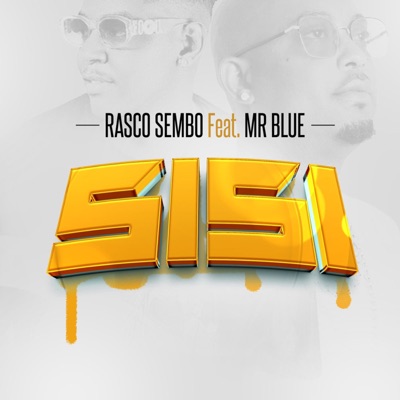 Sisi (feat. Mr Blue) - Single
