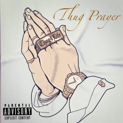 Thug Prayer (feat. Young) - Single