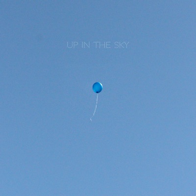Up in the Sky - Single