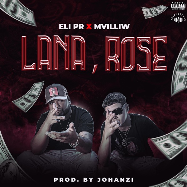 LANA, ROSE (feat. MvilliW)