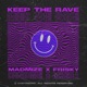 Keep the Rave Single