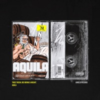 Aquila - Single - Truse Tarzan, Roc Meiniac & Mo$art.