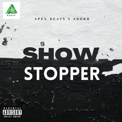 Apex_Beats - Showstopper (feat. Adorh)