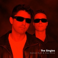 The Singles - Alex Mind & Damon Rush