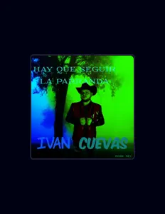 Ivan Cuevas सुनें, म्यूज़िक वीडियो देखें, बायो पढ़ें, दौरे की तारीखें और बहुत कुछ देखें!