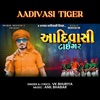 Aadivasi Tiger - Single