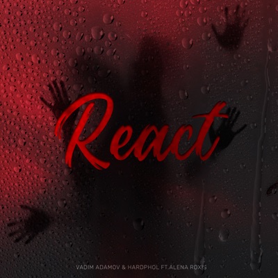 React (feat. Alena Roxis) - Single