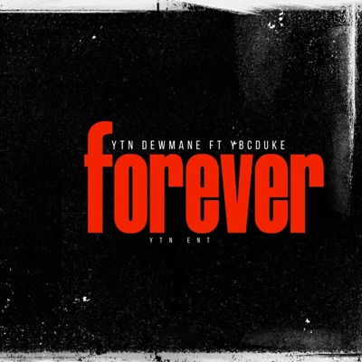 forever (feat. YBC Duke) - Single