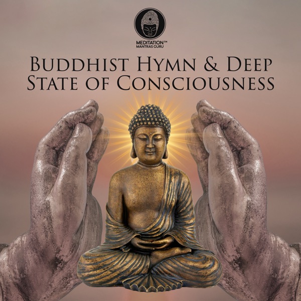 Buddhist Hymn & Deep State of Consciousness: Thai Monks Chanting, Meditation Journey to the Soul