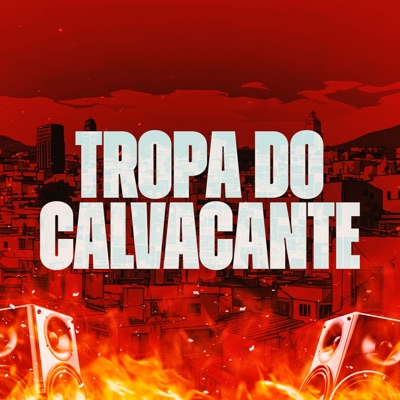 Tropa do Cavalcante (feat. DJ Rick) - Single