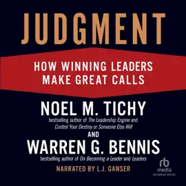 Judgment : How Winning Leaders Make Great Calls