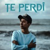 Te Perdí - Single