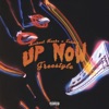 Up Now Freestyle - Single