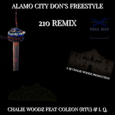 ALAMO CITY DON'S FREESTYLE (feat. LEEZY & IQ) - Single