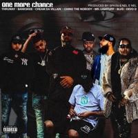 One More Chance (feat. Cream Da Villain, Bankskee, Blvd, LightUpp & Chino the Nobody) - Single - Thruway