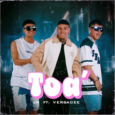 Toa' (feat. Versacee & el10) - Single