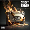 Sticky (Remix) [feat. Res YaxX] - Single