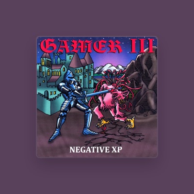 Listen to Negative XP, watch music videos, read bio, see tour dates & more!
