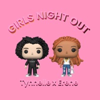 Girls Night Out (feat. Erene) - Single - Tynnelle