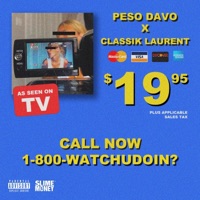 WATCHU DOIN (feat. Classik Laurent) - Single - Peso Davo