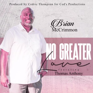 No Greater Love (feat. Thomas Anthony)