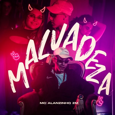 Malvadeza - Single