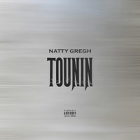 Tounin - Single - Natty Gregh