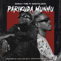 Parikuda Munhu (feat. Saintfloew) - Single - Sorah TMB